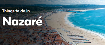Things to do at Nazare